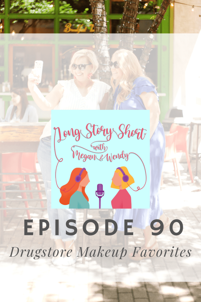 Megan and Wendy share their drugstore makeup favorites in this podcast episode. . . . #midlifepodcast #womenwhopodcast #midlifemakeupfavorites #drugstoremakeup2023 #blubrrypodcast #podbean