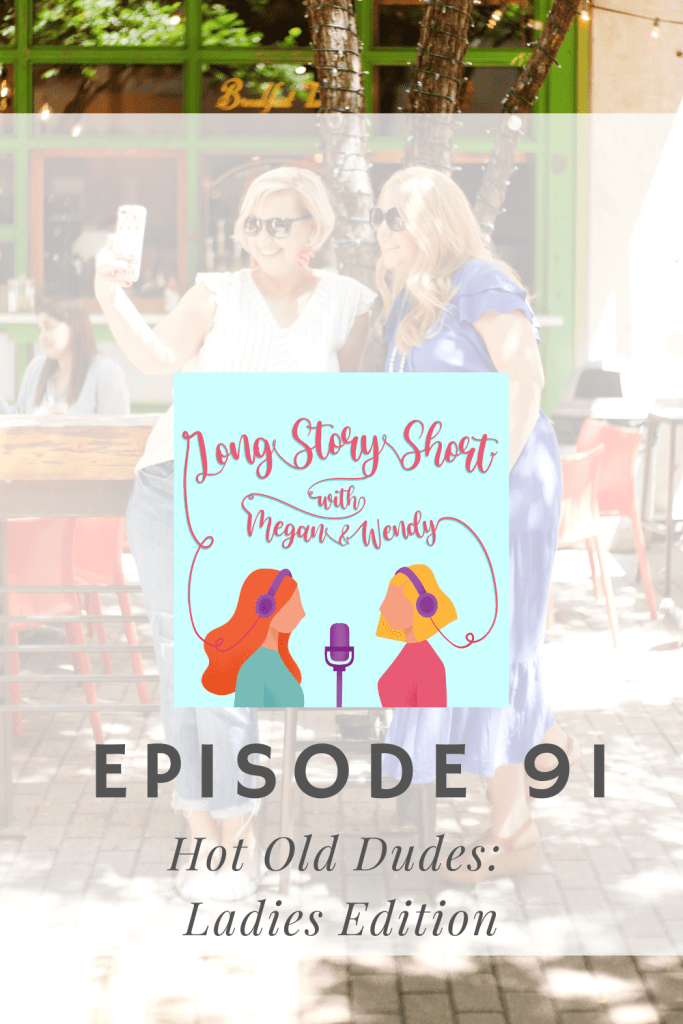 NEW PODCAST EPISODE: Megan and Wendy share an update to a fan favorite episode: Hot Old Dudes - Ladies Edition. . . . #MeganandWendy #MidlifePodcast #WomenWhoPodcast #BlubrryPodcast